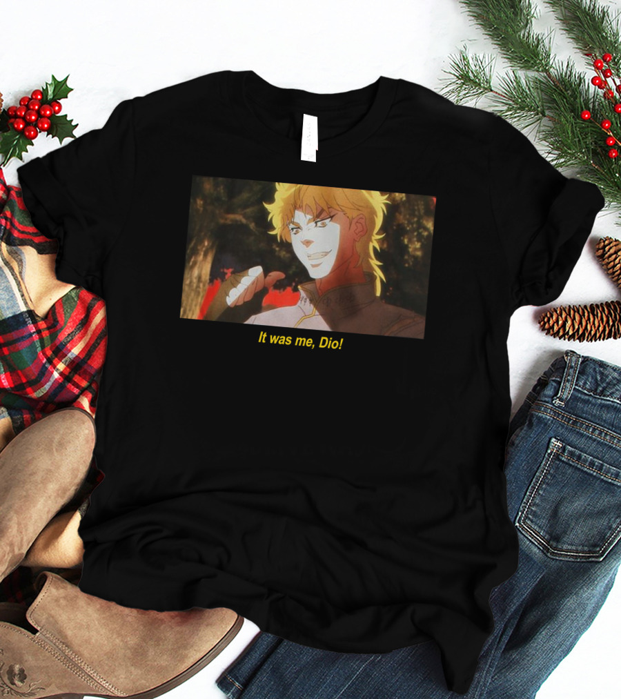 It Was Me, Dio JoJo's Bizarre Adventure Iconic Scene T-Shirt