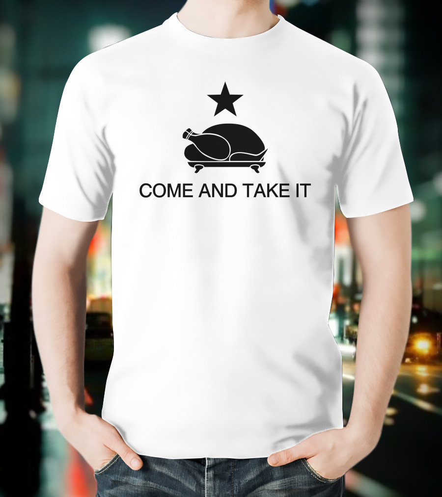 Come And Take It Chicken Star T-Shirt