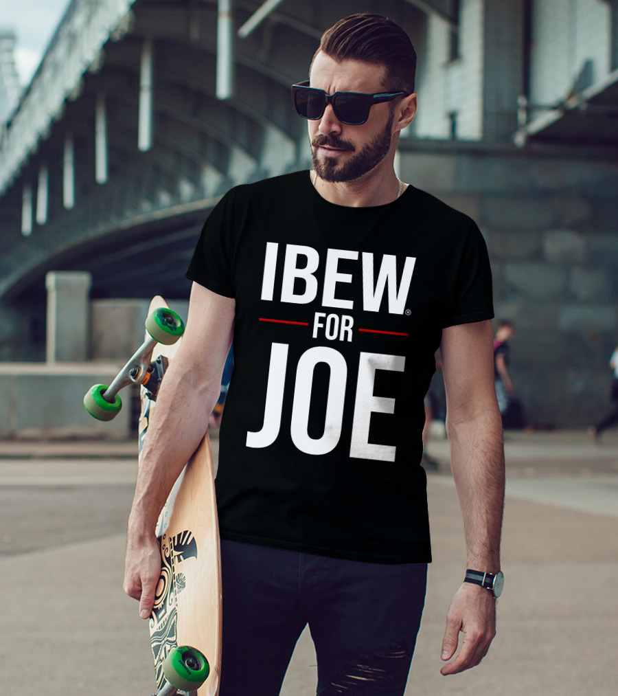 IBEW Support For Joe T-Shirt