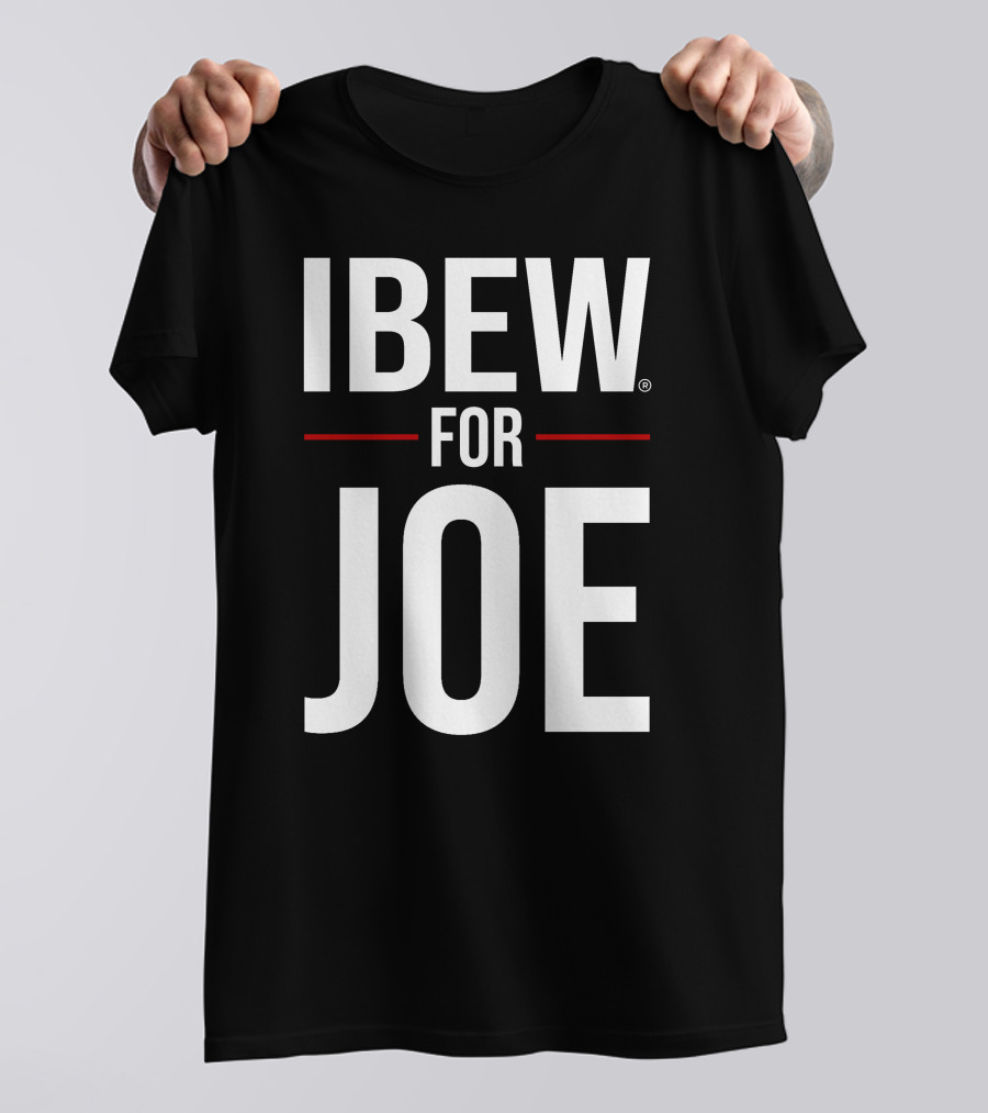 IBEW Support For Joe T-Shirt