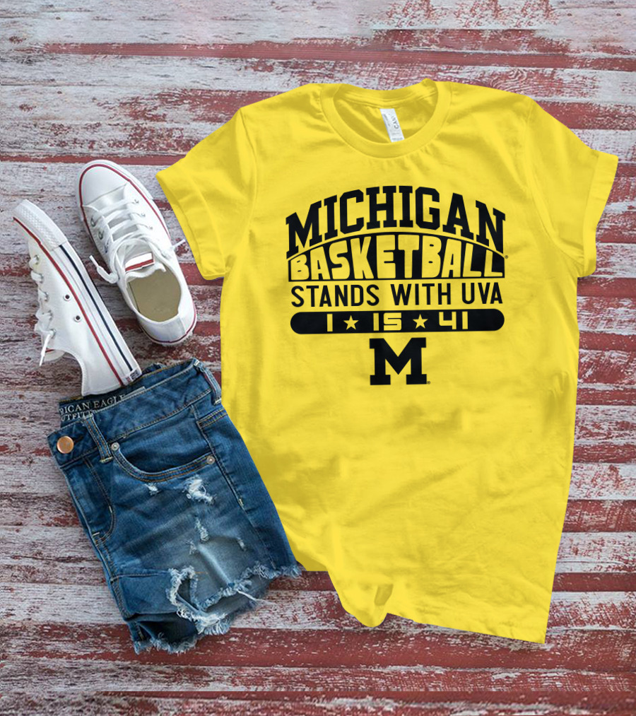 Michigan Basketball Stands With Uva 1 15 41 M T-Shirt