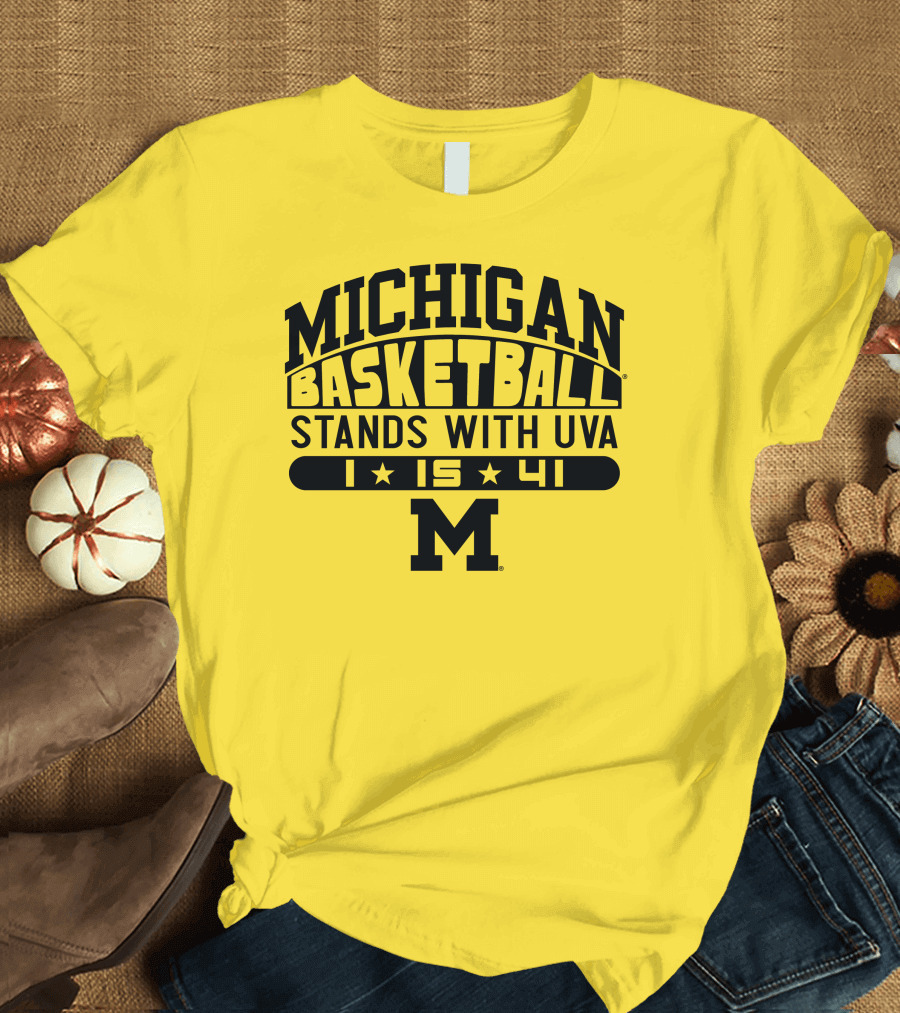 Michigan Basketball Stands With Uva 1 15 41 M T-Shirt