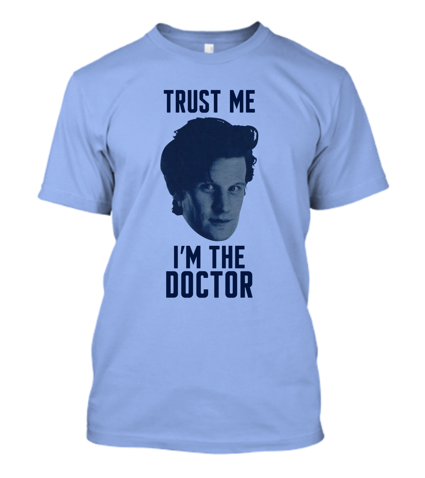Trust Me I'm The Doctor Doctor Who Matt Smith Fan Merchandise T-Shirt