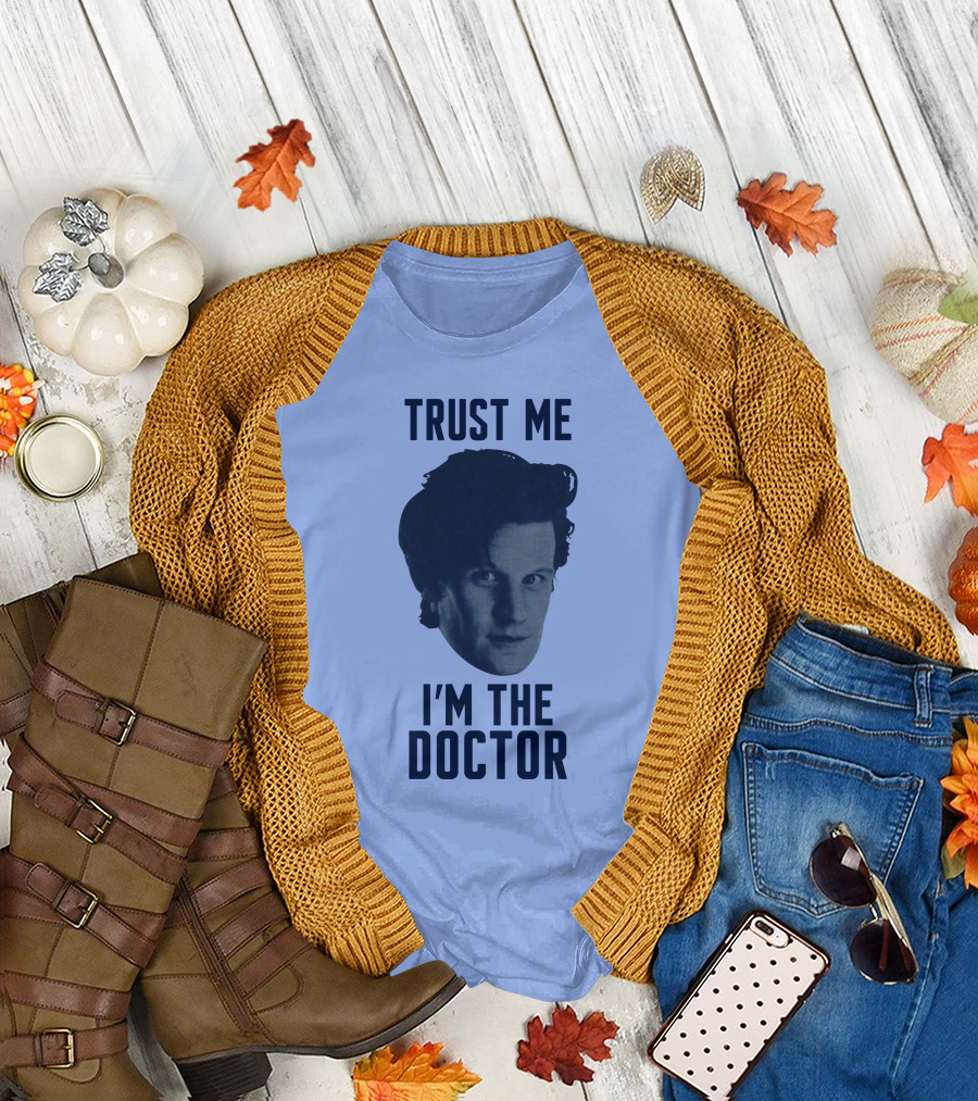 Trust Me I'm The Doctor Doctor Who Matt Smith Fan Merchandise T-Shirt