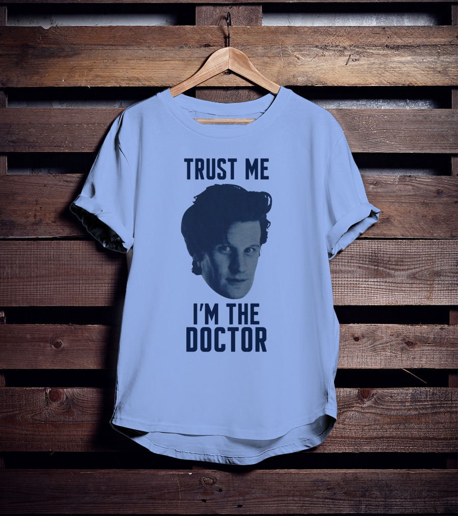 Trust Me I'm The Doctor Doctor Who Matt Smith Fan Merchandise T-Shirt
