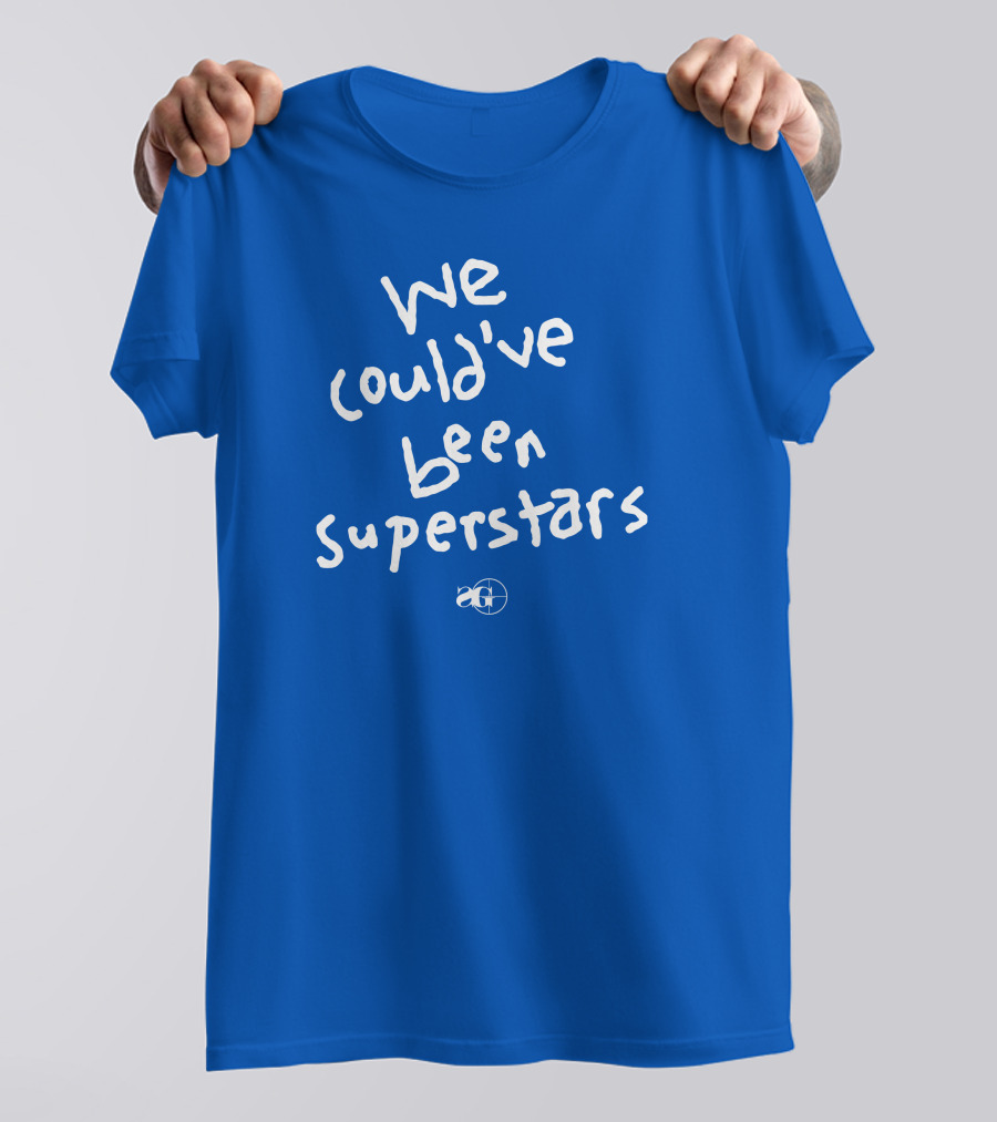 We Could've Been Superstars AG Blue Text T-Shirt