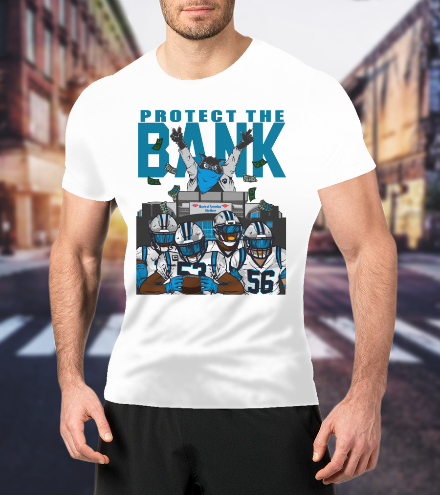 PROTECT THE BANK Bank Of America Stadium Football Team Gear T-Shirt
