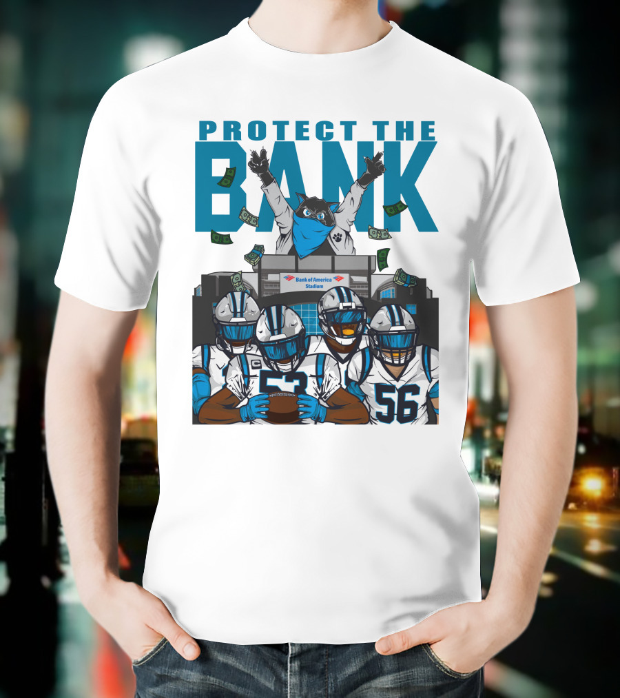 PROTECT THE BANK Bank Of America Stadium Football Team Gear T-Shirt