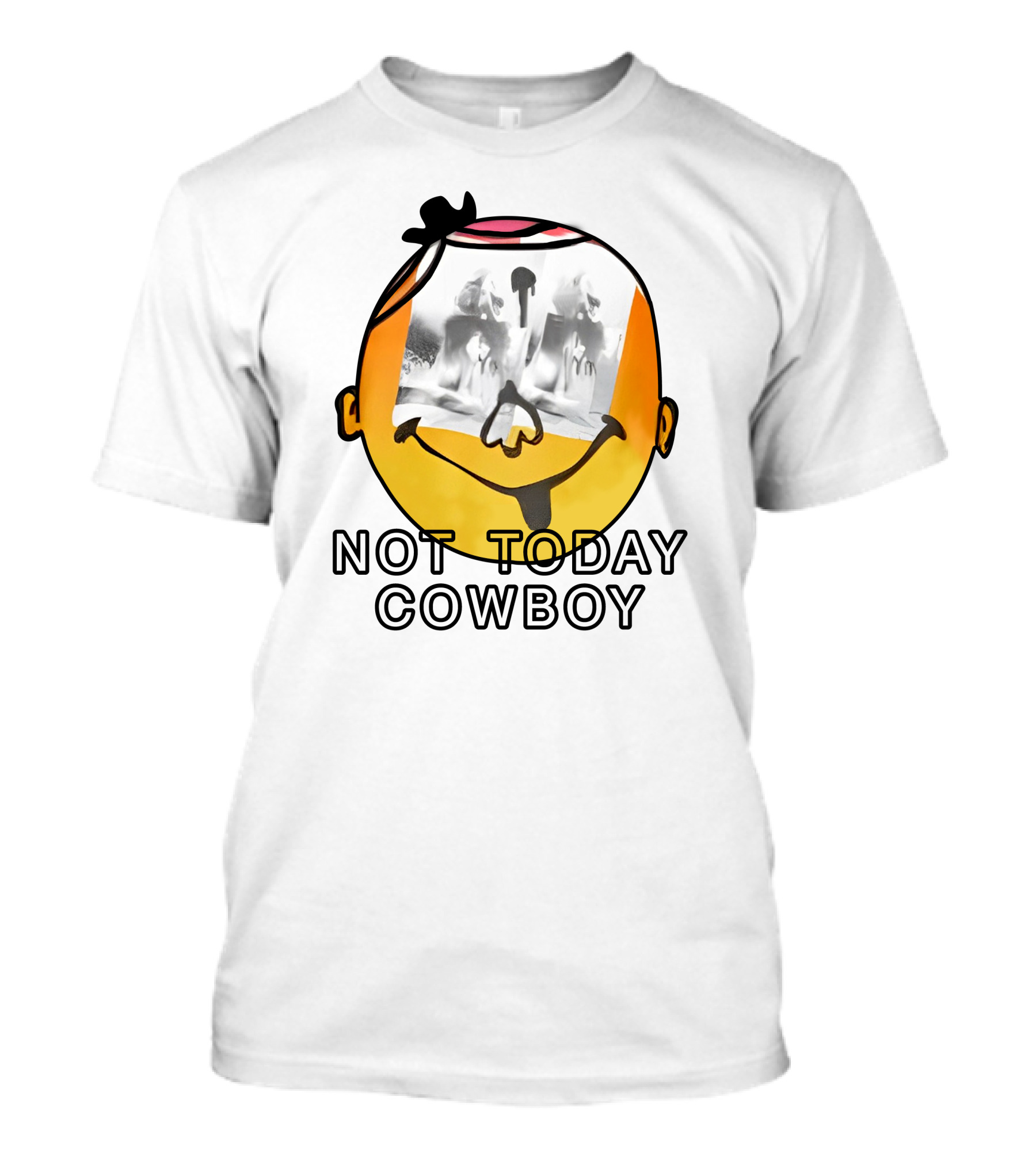 Not Today Cowboy Smiley With Abstract Overlay T-Shirt
