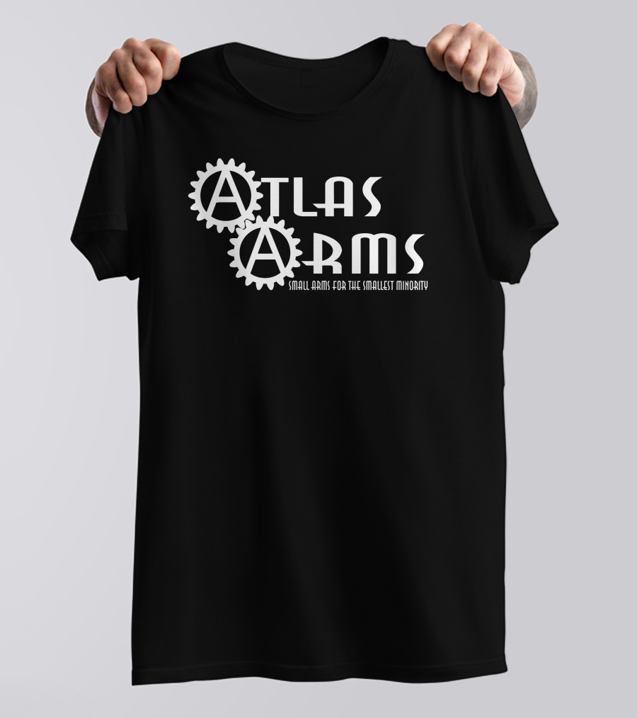 Atlas Arms Smallest Minority Small Arms For The Smallest Minority T-Shirt