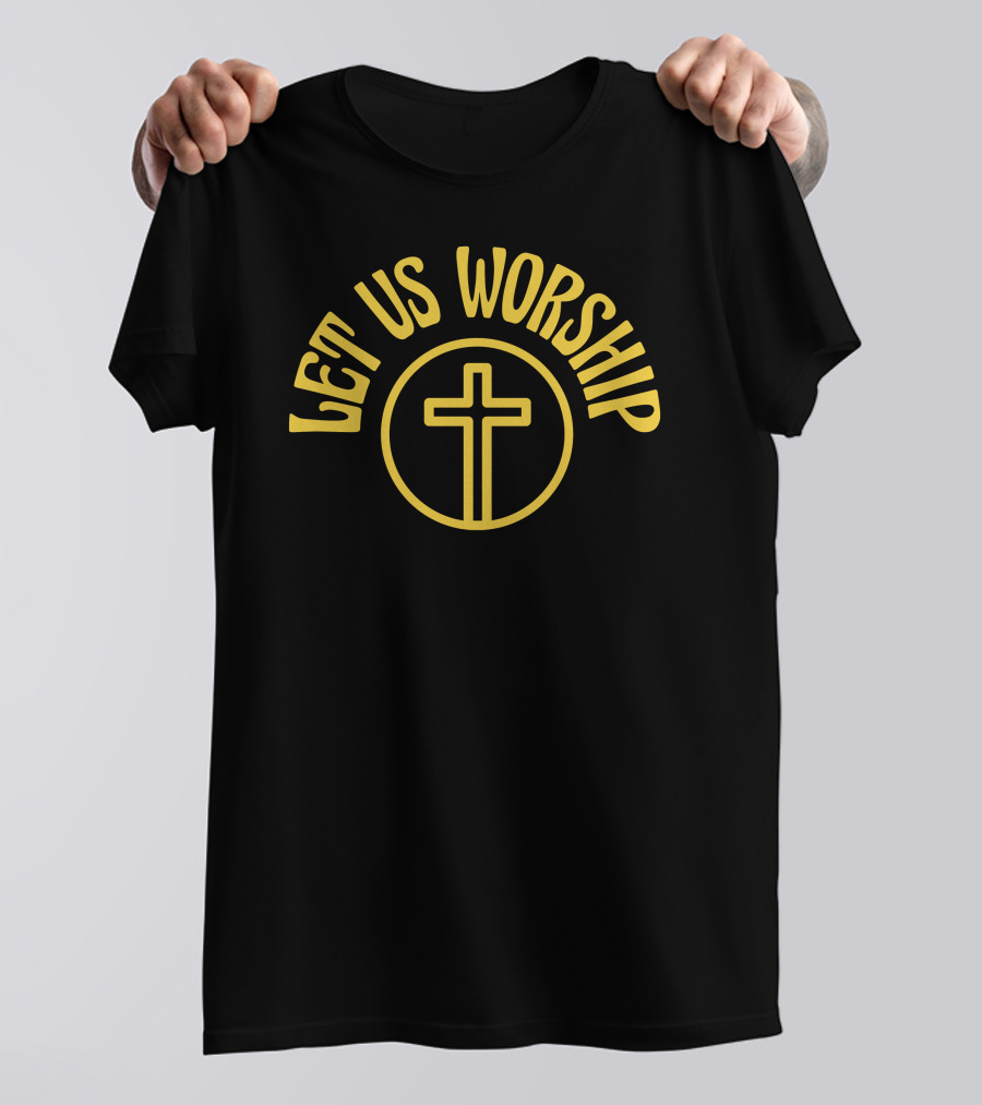 Let Us Worship Yellow Cross Symbol Christianity T-Shirt