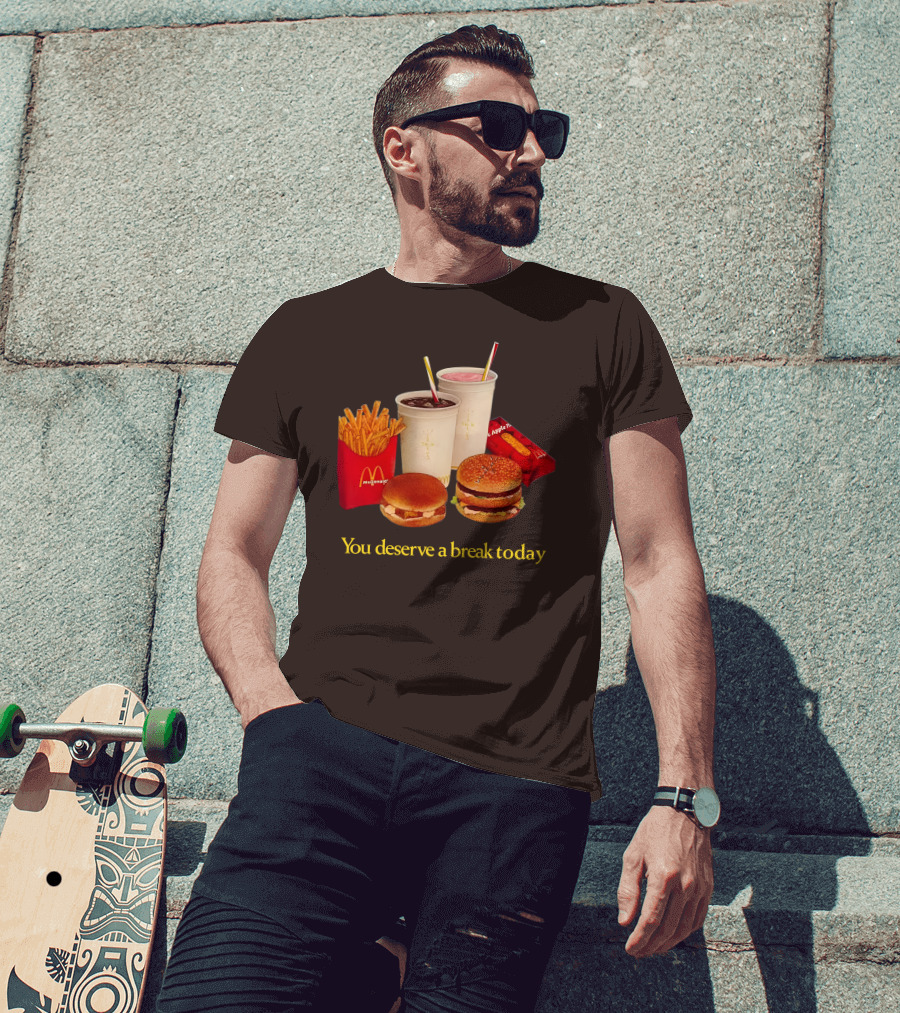 McDonald's You Deserve A Break Today Fries Burgers Drinks T-Shirt