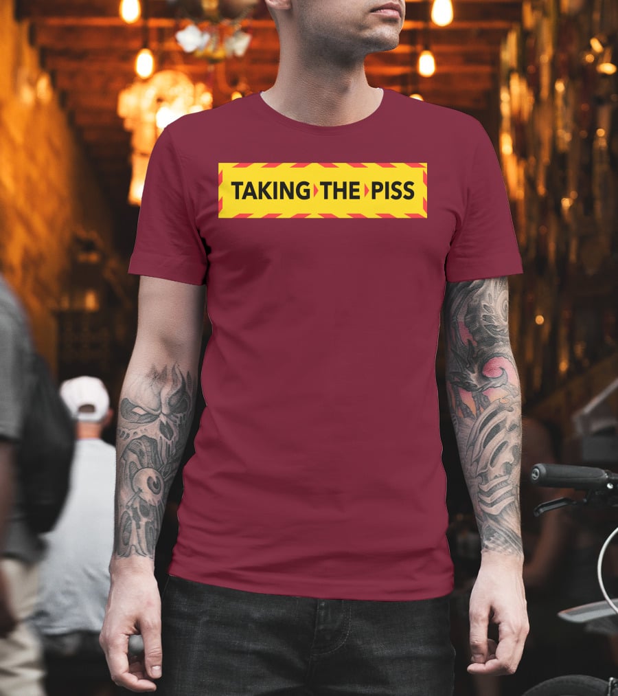TAKING THE PISS Yellow Black Striped Warning Sign T-Shirt