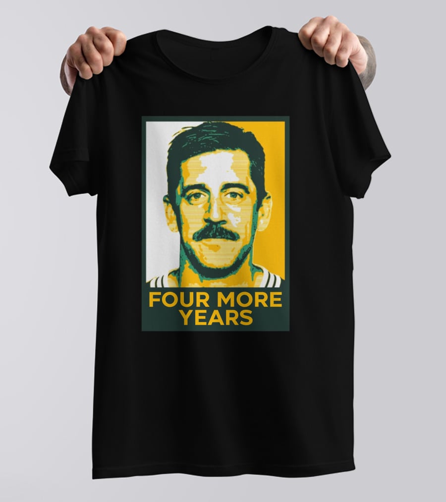 Aaron Rodgers Four More Years Green And Gold T-Shirt
