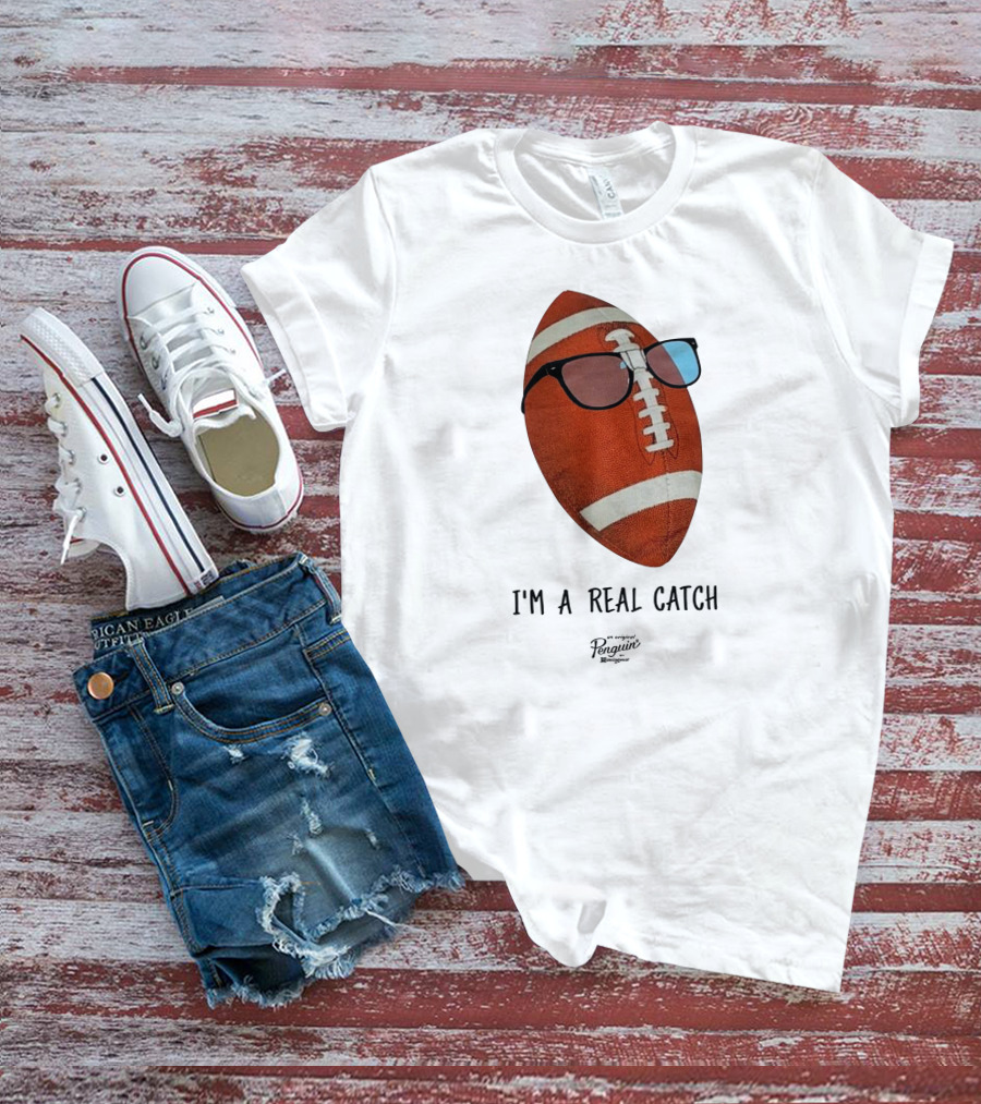 I'm A Real Catch Football Wearing Sunglasses Penguin Books T-Shirt