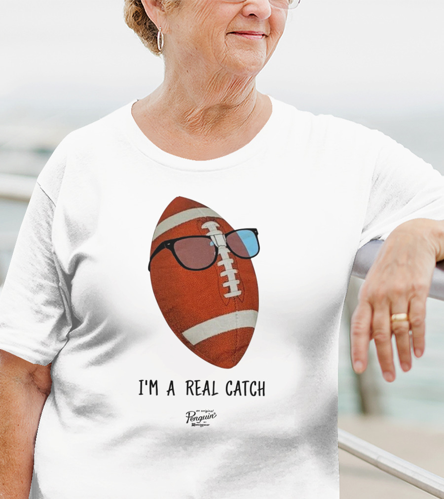 I'm A Real Catch Football Wearing Sunglasses Penguin Books T-Shirt