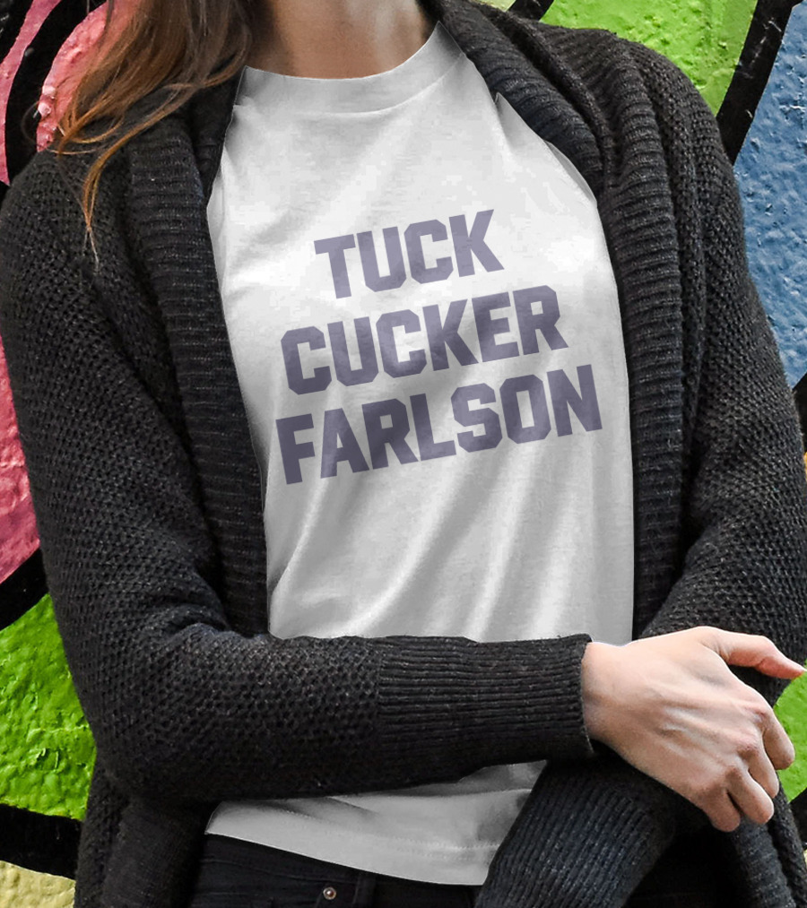 Tuck Cucker Farlson T-Shirt