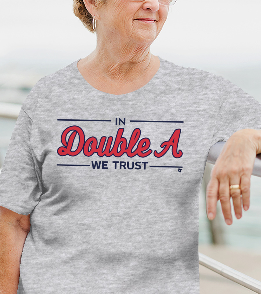 In Double A We Trust T-Shirt