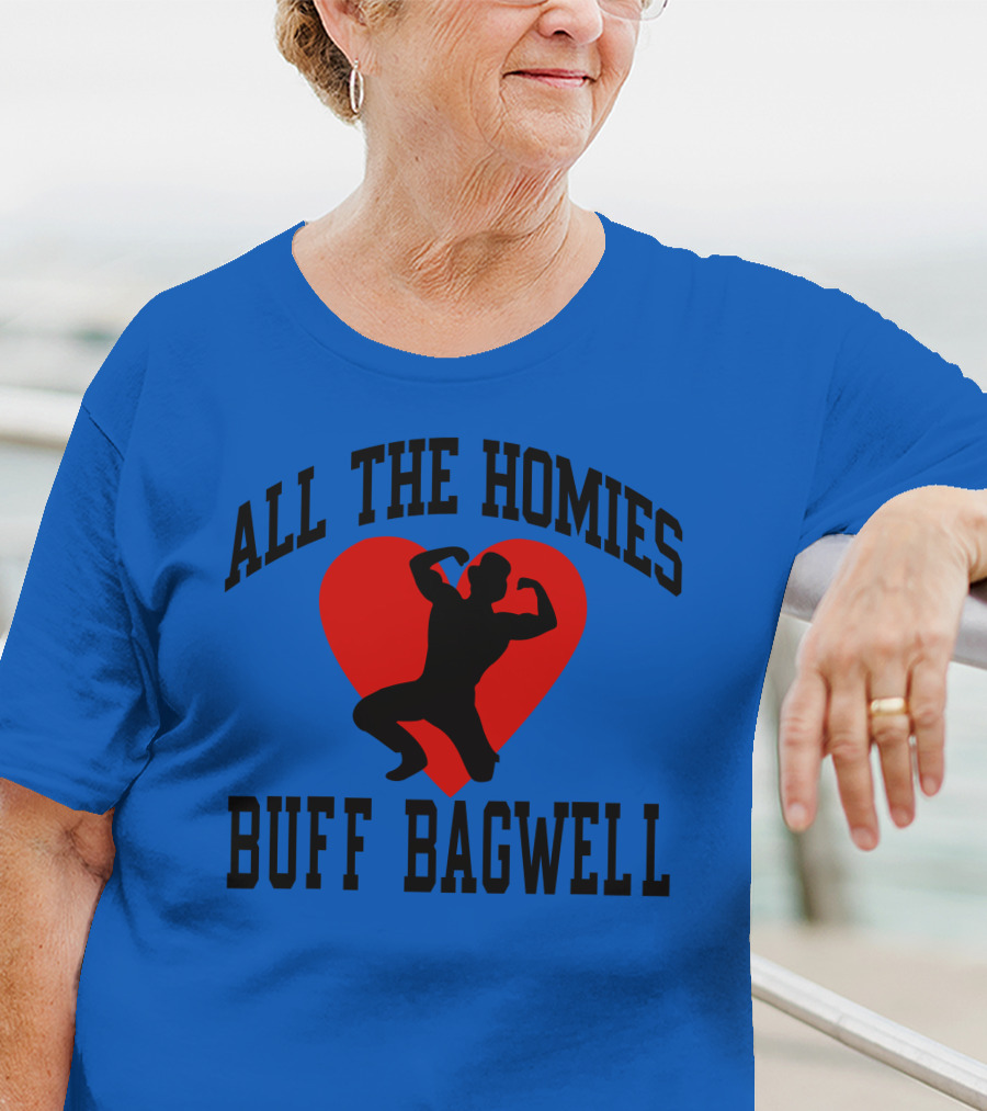 All The Homies Buff Bagwell Red Heart T-Shirt