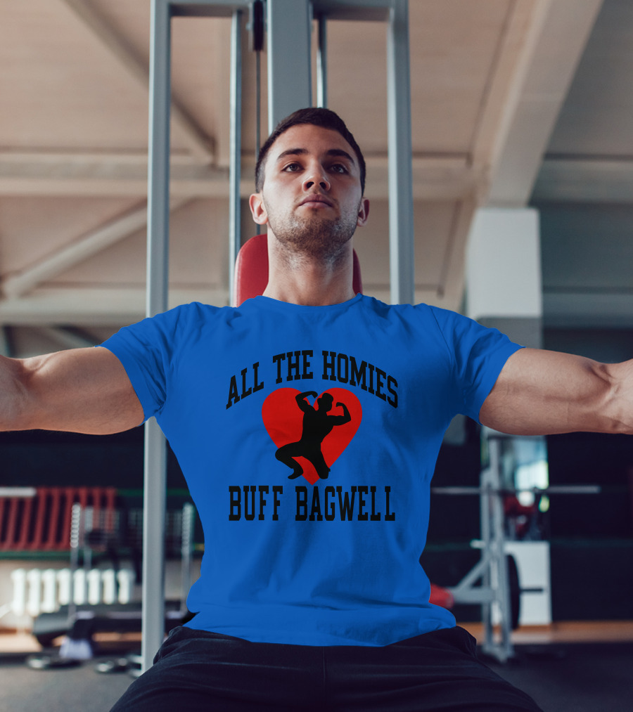 All The Homies Buff Bagwell Red Heart T-Shirt