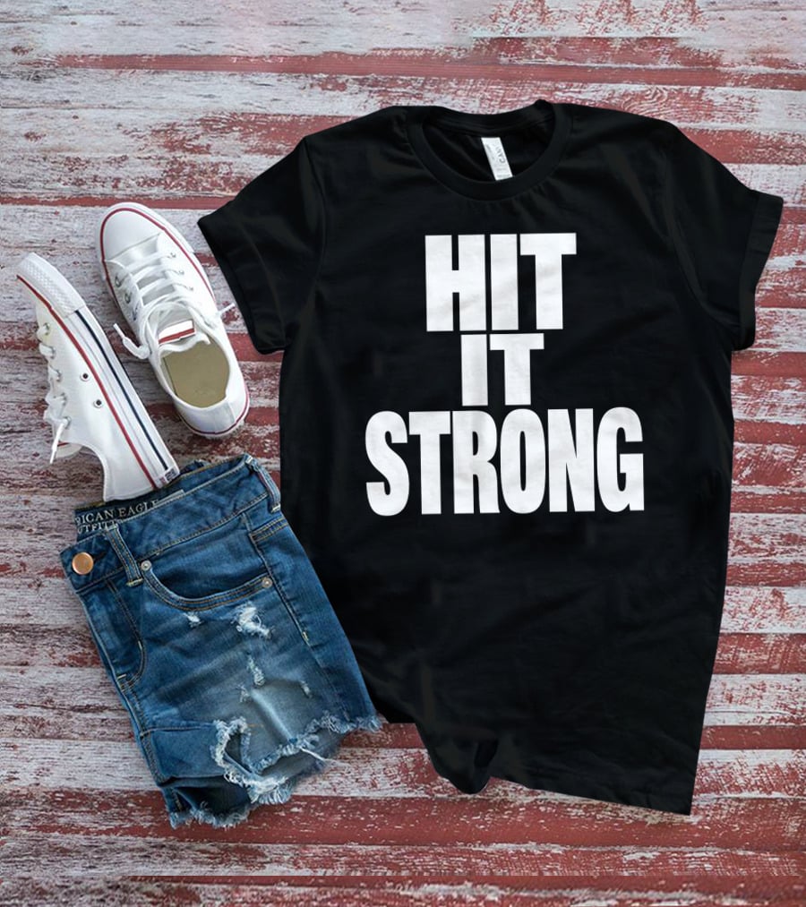 Public Enemies Podcast Hit It Strong Theenemiespe3 T-Shirt