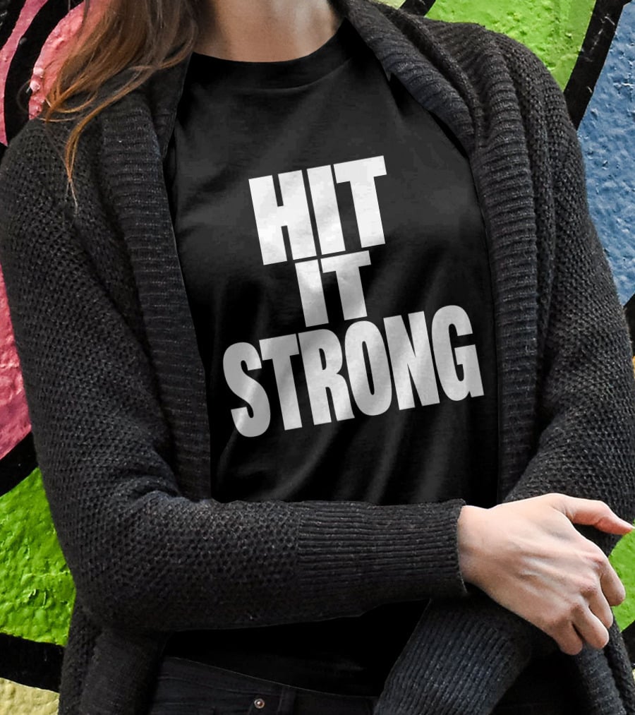 Public Enemies Podcast Hit It Strong Theenemiespe3 T-Shirt
