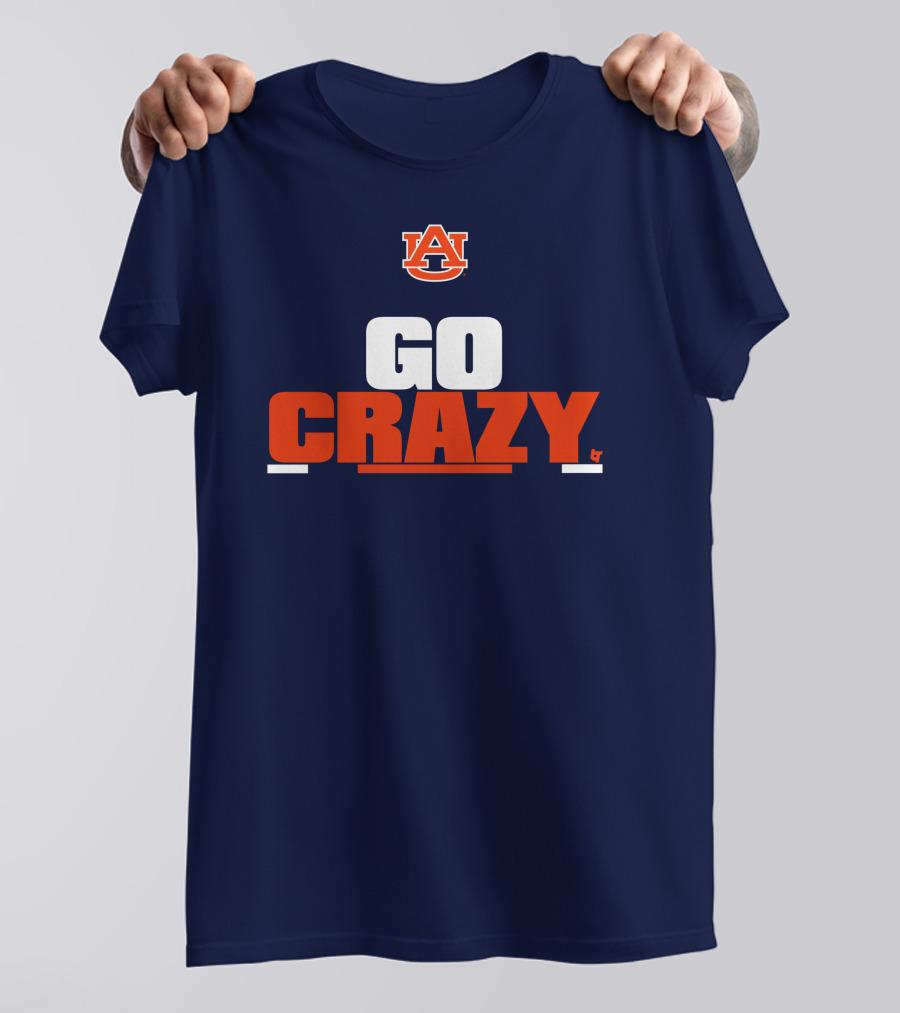 Auburn Tigers Go Crazy Breaking Store Football T-Shirt