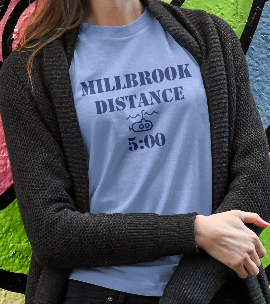 MILLBROOK DISTANCE 5:00 Submarine T-Shirt