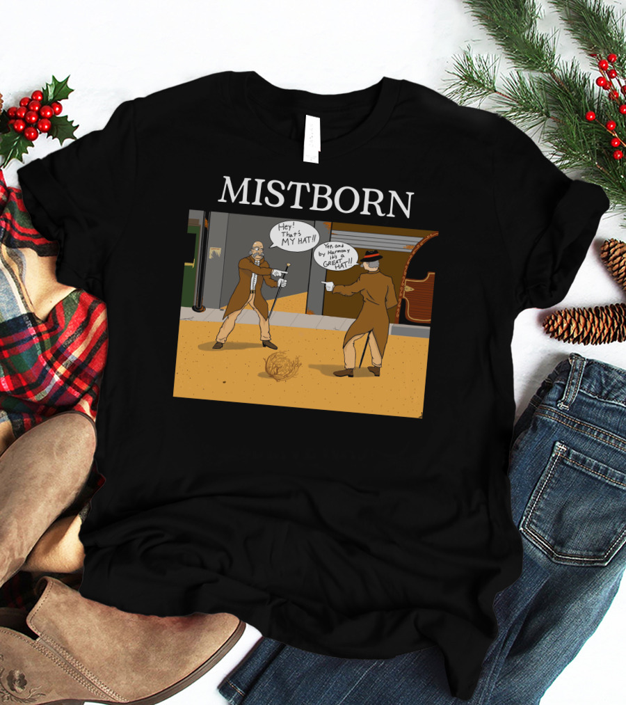 Mistborn Western Showdown With Hats And Duel T-Shirt