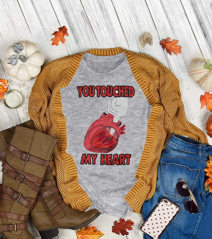 You Touched My Heart Hand Holding Anatomical Heart T-Shirt