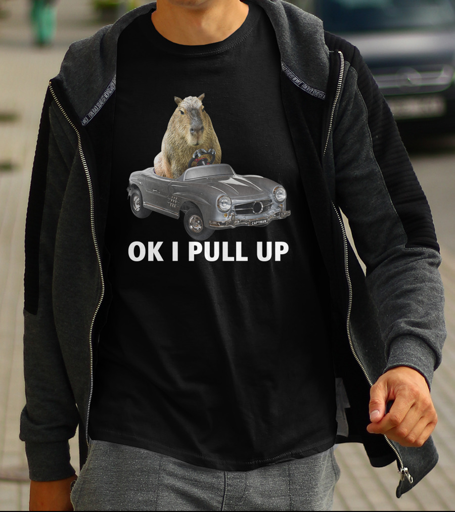 Capybara In Classic Car OK I Pull Up T-Shirt