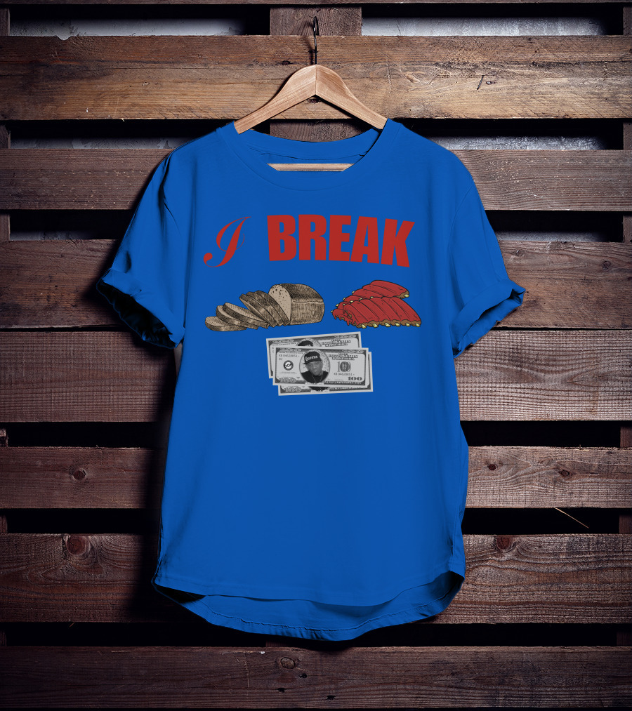 I Break Bread Ribs Hundred Dollar Bills Nas Money Stack T-Shirt
