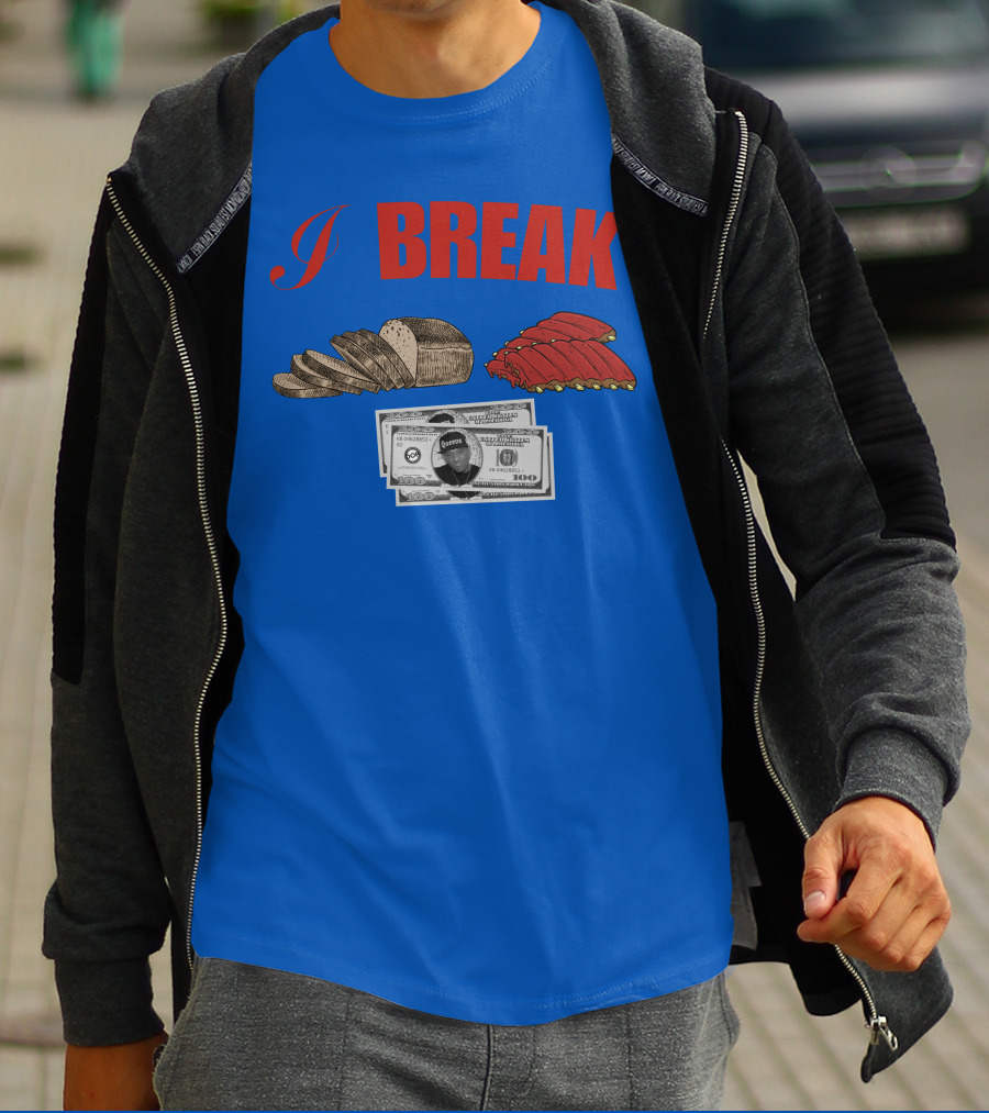 I Break Bread Ribs Hundred Dollar Bills Nas Money Stack T-Shirt