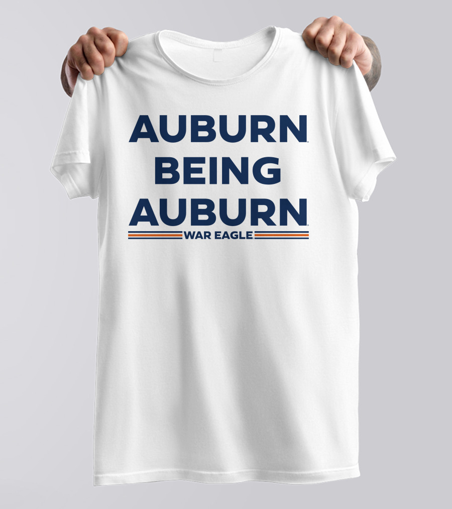 Auburn Being Auburn War Eagle T-Shirt