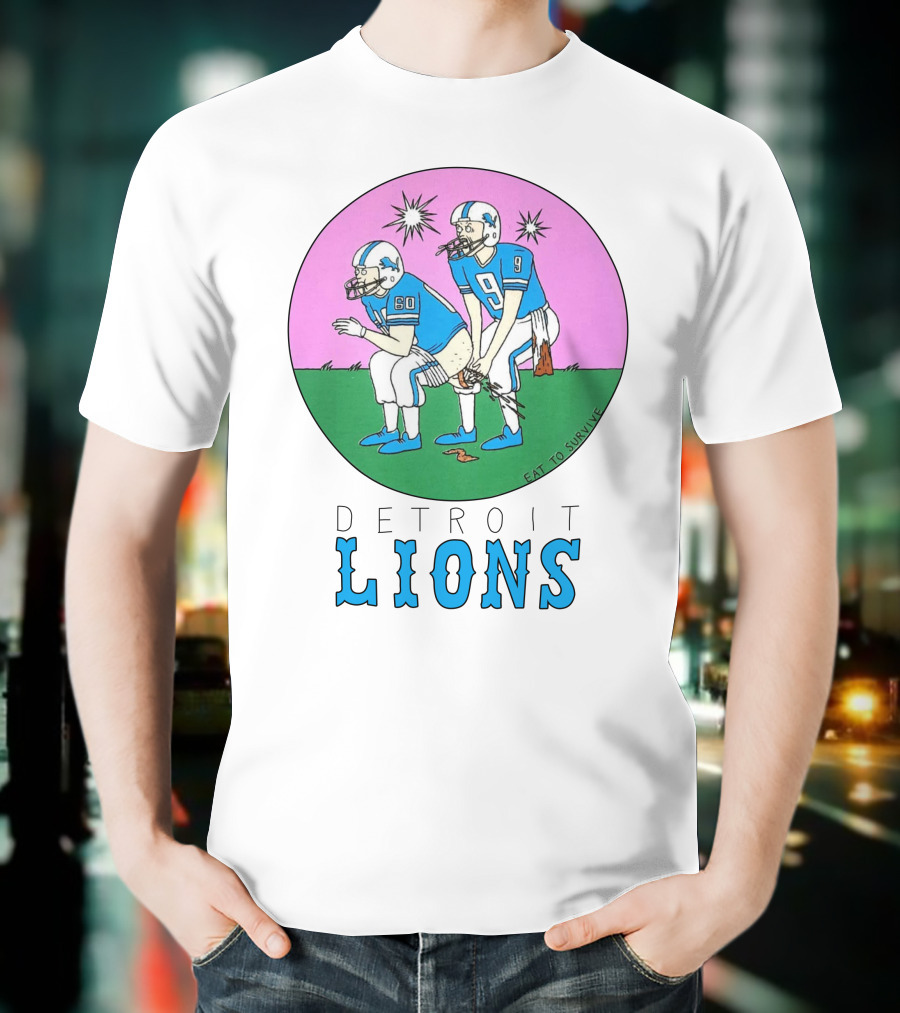 Eat To Survive Detroit Lions Football Comic Humorous T-Shirt