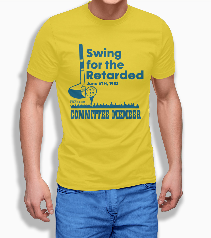 Swing For The Retarded June 6TH, 1982 Committee Member Golf Event T-Shirt