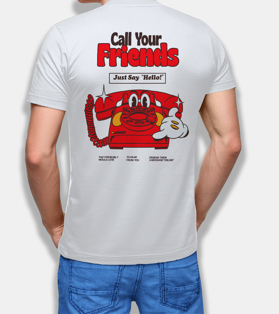 Call Your Friends Just Say Hello Retro Cartoon Telephone Message T-Shirt