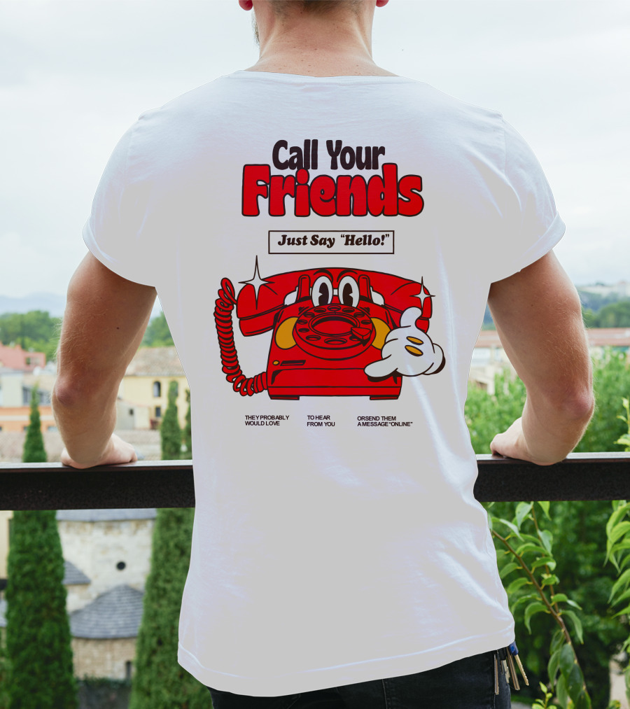 Call Your Friends Just Say Hello Retro Cartoon Telephone Message T-Shirt