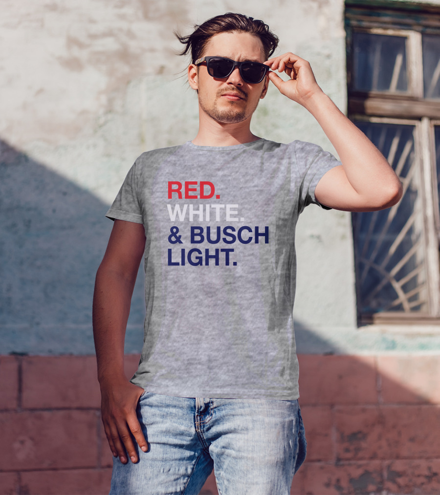 Red White And Busch Light Bold Patriotic T-Shirt