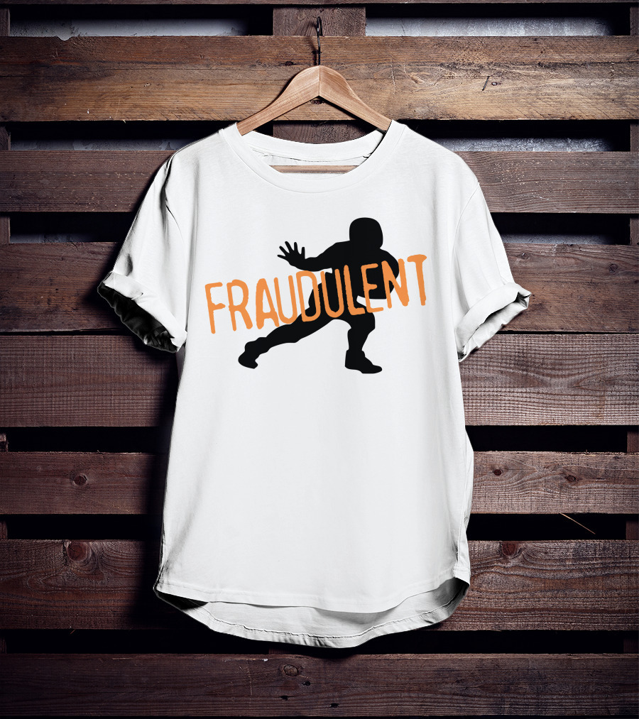 Fraudulent Football Player T-Shirt