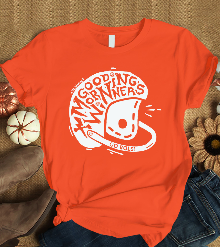 Good Morning Winners Go Vols Football Helmet T-Shirt