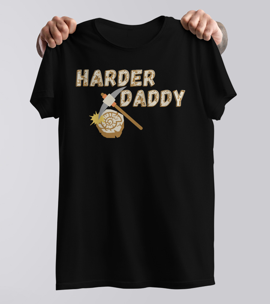 HARDER DADDY Pickaxe Log T-Shirt