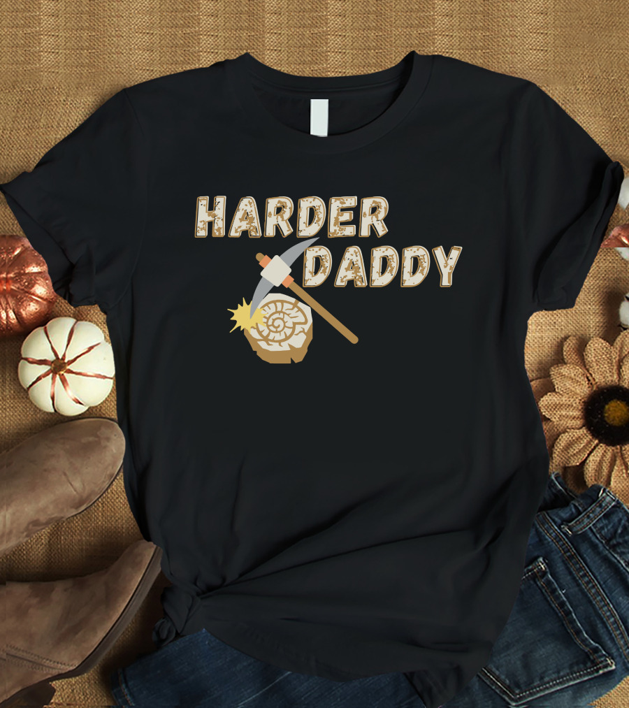HARDER DADDY Pickaxe Log T-Shirt