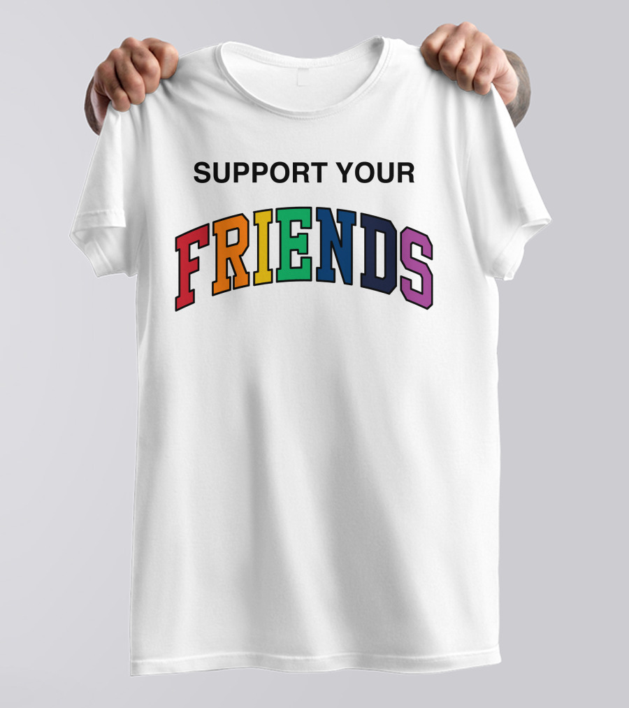 Kids Of Immigrants Store Support Your Friends T-Shirt