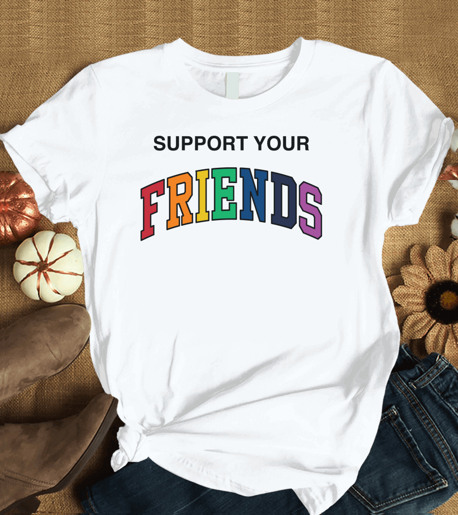 Kids Of Immigrants Store Support Your Friends T-Shirt