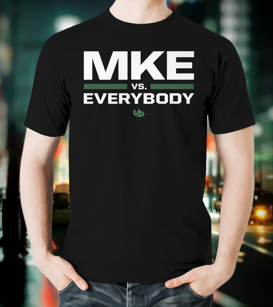 MKE Vs. Everybody Under Dog Merch T-Shirt