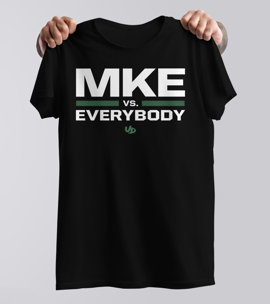 MKE Vs. Everybody Under Dog Merch T-Shirt