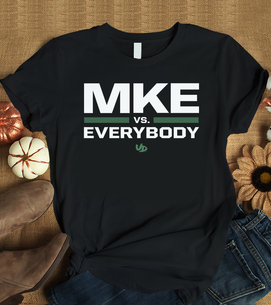MKE Vs. Everybody Under Dog Merch T-Shirt