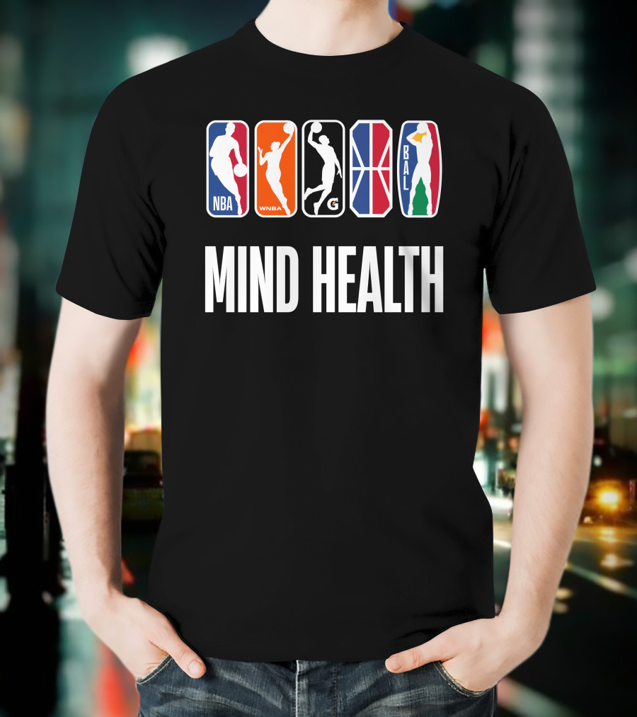 Mind Health NBA WNBA G League BAL T-Shirt