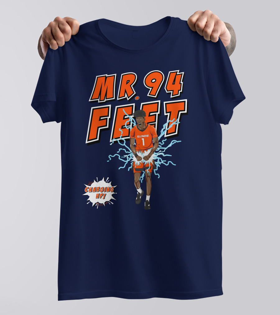 Illinois MR. 94 FEET Charging Up T-Shirt